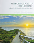 Introduction to Counseling: Integration of Faith, Professional Identity, and