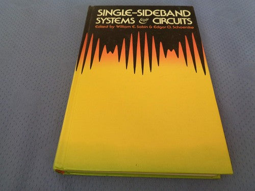 Single-sideband systems and circuits Sabin, William and Schoenike, Edgar O.