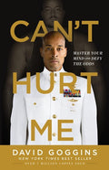 Can't Hurt Me Master Your Mind Defy the Odds David Goggins Hardcover Book
