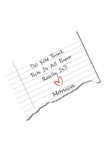 Do You Think This Is All There Really Is? [Hardcover] Monica