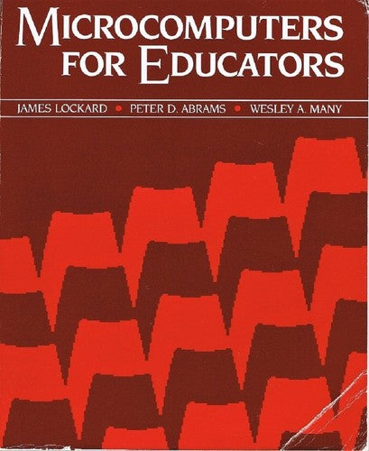 Microcomputers for Educators Hardcover Computer Education Teaching Technology