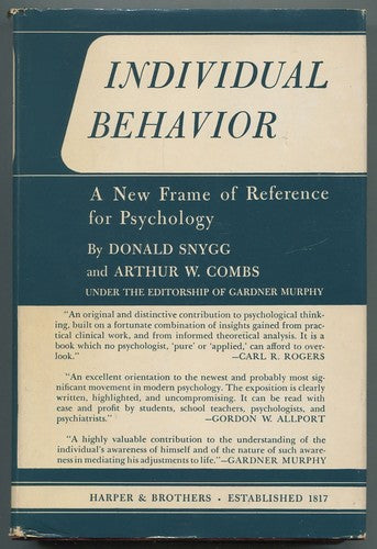 Individual Behavior: A New Frame of Reference for Psychology [Hardcover] Snygg,