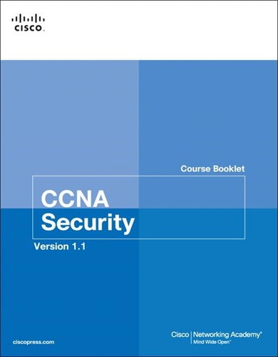 CCNA Security Course Booklet Version 1.1 Cisco Networking Academy