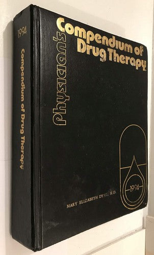 The Physician's Compendium of Drug Therapy 1994 [Hardcover] Morton D. M. D.