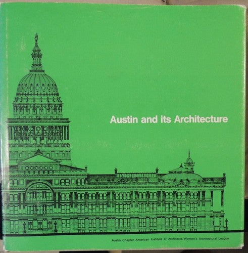 Austin and Its Architecture [Hardcover] Keahy, Kirby and Allen McCree (eds.)