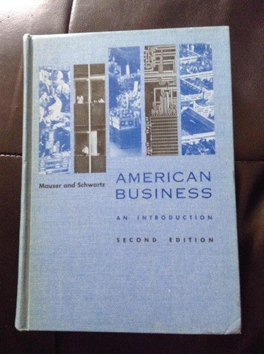 American Business: An Introduction [Hardcover] Ferdinand F. Mauser