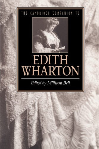 The Cambridge Companion to Edith Wharton (Cambridge Companions to Literature)