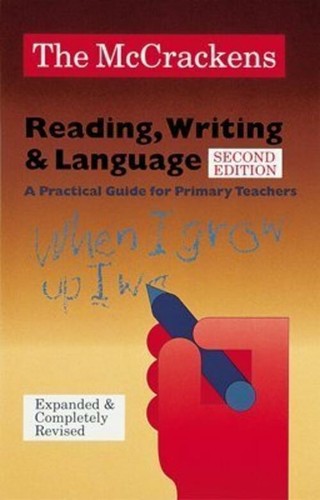 Reading, Writing & Language: A Practical Guide for Primary Teachers McCracken,