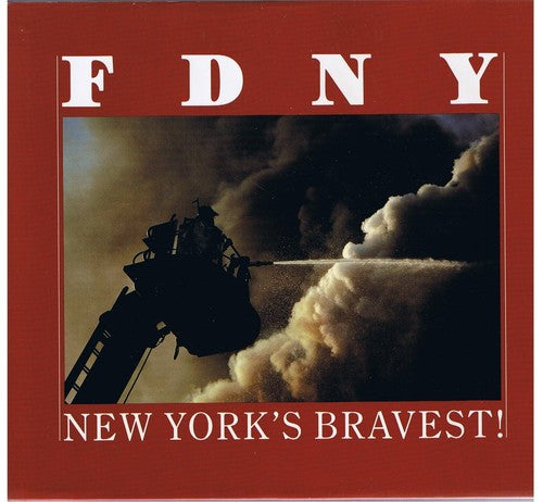 Fdny: New York's Bravest! Hall, George and Wanstall, Thomas K.