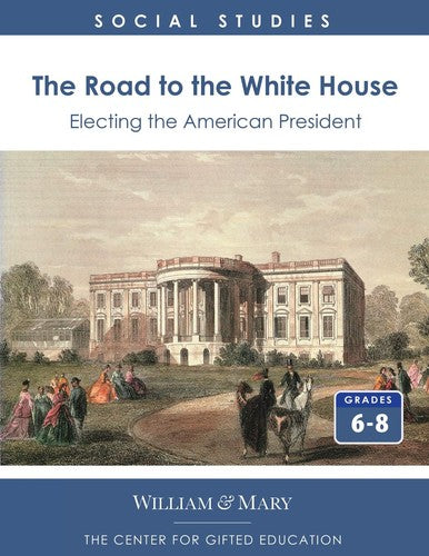 The Road to the White House: Electing the American President [Paperback] College