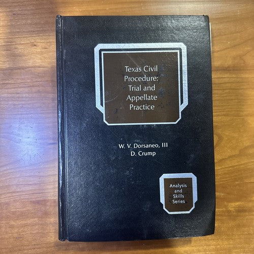 Texas Civil Procedure : Trial and Appellate Practice David Crump 1986 Reprint