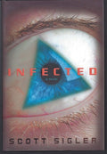 Infected A Novel by Scott Sigler Horror Thriller Book