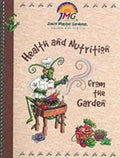 Health and Nutrition from the Garden: Level 1 Junior Master Gardener