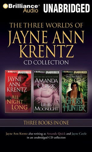 The Three Worlds of Jayne Ann Krentz: All Night Long, Lie By Moonlight, Ghost
