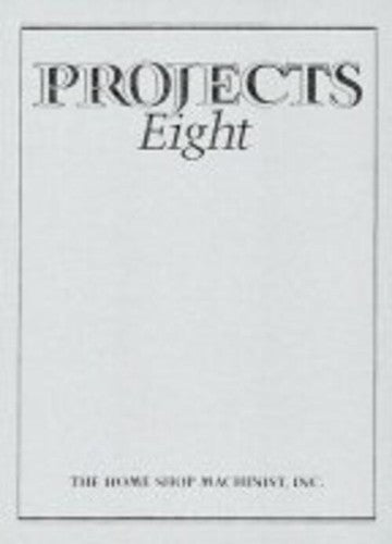 Home Shop Machinist Projects 8 Hardcover Clover McKinley Machining Manual