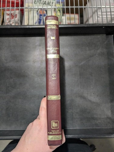 1884 1984 Colorado Sterling Centennial Logan County Family History Book