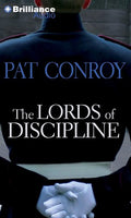 The Lords of Discipline by Pat Conroy Audiobook Dan John Miller Narrator