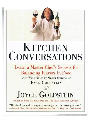 Kitchen Conversations: Robust Recipes and Lessons in Flavor from One of