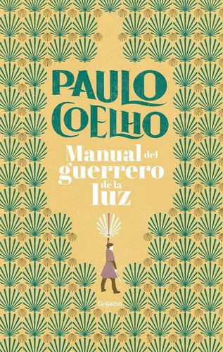 Manual del Guerrero de la Luz Paulo Coelho Spanish Hardcover Book