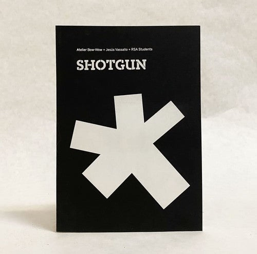 Atelier Bow-Wow - Shotgun [Paperback] Jesus Vassallo/Ian Searcy