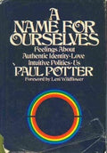 A name for ourselves;: Feelings about authentic identity, love, intuitive