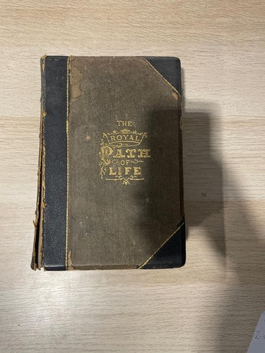 1881 The Royal Path of Life Antique Victorian Self-Help Philosophy Book