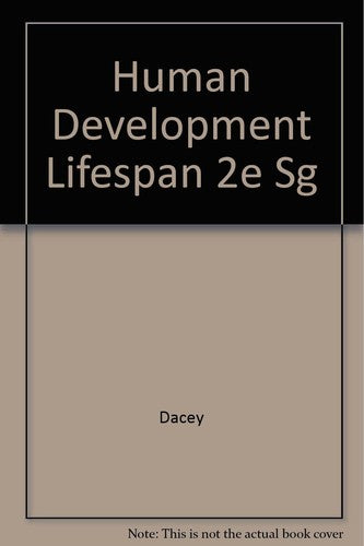 Human Development Across the Lifespan Dacey, John S. and Vestal, Lynne A. B.