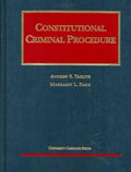 Constitutional Criminal Procedure (University Casebook Series) Taslitz; Paris
