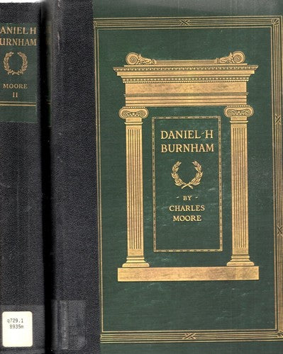 Daniel H. Burnham Architect Planner 2 Volume Set Charles Moore Hardcover