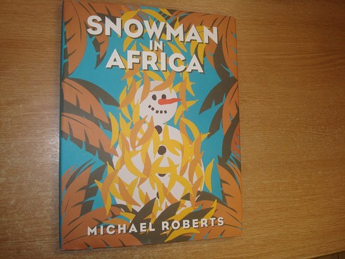Snowman In Africa by Michael Roberts Hardcover Children's Book