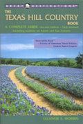 Great Destinations The Texas Hill Country Book, Second Edition [Paperback]