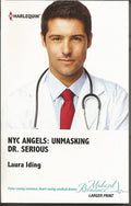 NYC Angels: Unmasking Dr. Serious (Medical Romance) [Paperback] Laura Iding