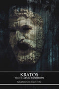 Kratos: The Hellenic Tradition [Paperback] Gwendolyn Taunton