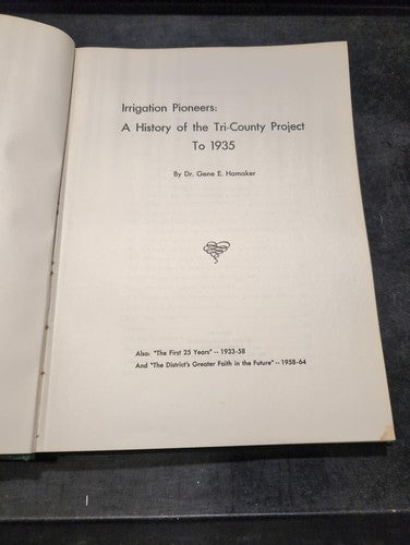 Irrigation pioneers: A history of the Tri-County project to 1935