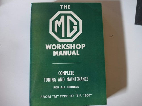 Mg Workshop Manual: From "M" Type to "T.F. 1500" [Paperback] Blower, W. E.