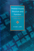 Skeletal Muscle Structure and Function: Implications for Rehabilitation and