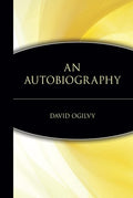 David Ogilvy: An Autobiography (Trailblazers) [Hardcover] Ogilvy, David