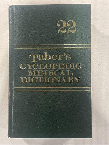 Taber's Cyclopedic Medical Dictionary- 22nd Edition (Hardcover)
