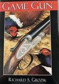 Game Gun by Richard S. Grozik - Hunting Guide Book