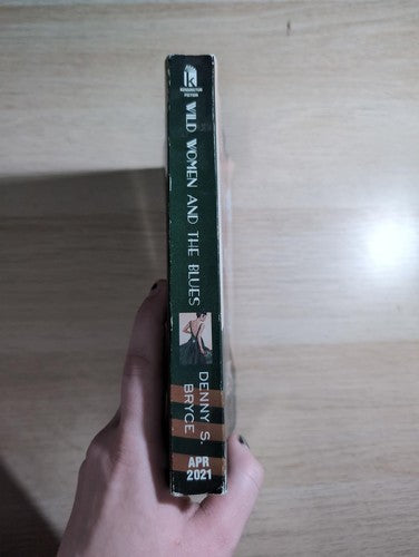 Wild Women and the Blues by Denny S. Bryce ARC Advance Reader Copy Proof