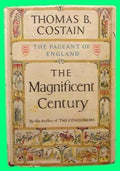 Collectible Thomas B. Costain MAGNIFICENT CENTURY First edition Hardcover DJ