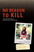 No Reason to Kill: The search for Sheila Elrod's killer [Paperback] Smith,