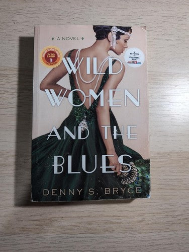 Wild Women and the Blues by Denny S. Bryce ARC Advance Reader Copy Proof