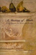 A Meeting of Minds: A Brief Rhetoric for Writers and Readers [Paperback] Ann