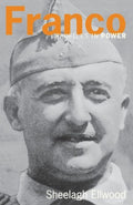 Franco by Sheelagh M. Ellwood - Spanish History Biography Paperback