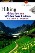 Hiking Glacier and Waterton Lakes National Parks (rev) (Regional Hiking Series)
