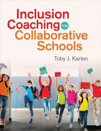 Inclusion Coaching for Collaborative Schools [Paperback] Karten, Toby J.