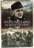 Hitler's Panzer Armies on the Eastern Front WWII Military History Book