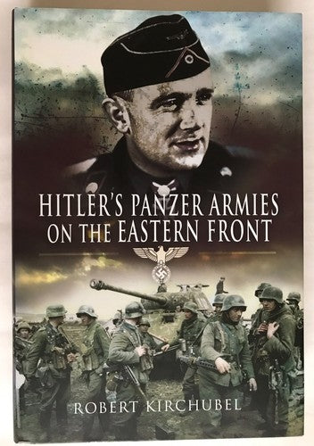 Hitler's Panzer Armies on the Eastern Front WWII Military History Book