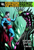 Superman Brainiac TPB Trade Paperback DC Comics Geoff Johns Gary Frank